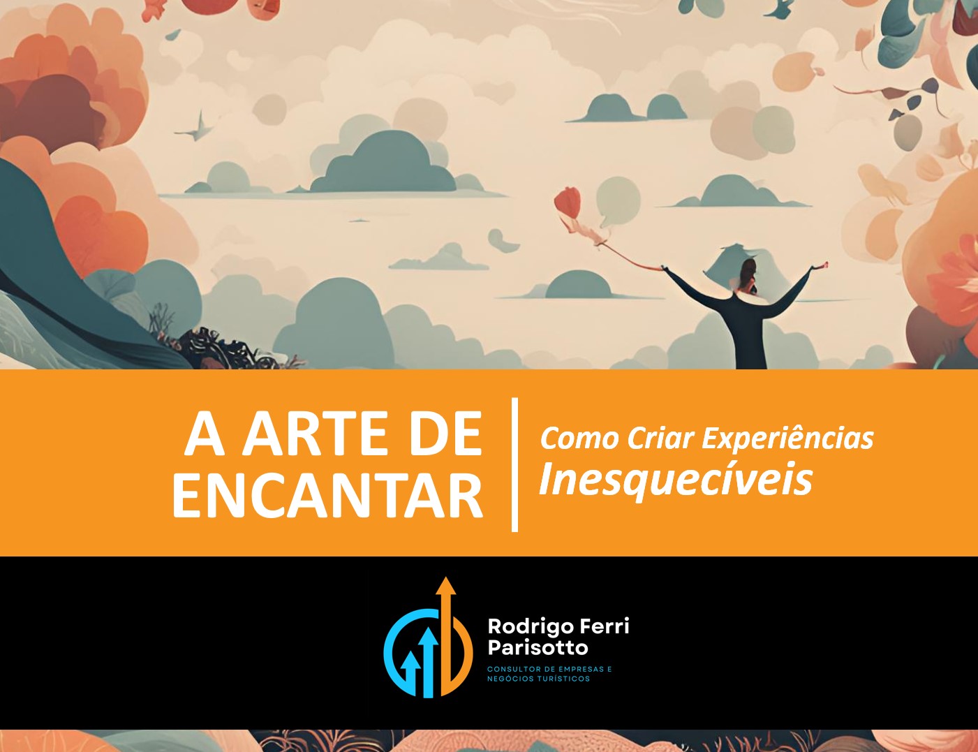 A Arte de Encantar: Como Criar Experiências Inesquecíveis